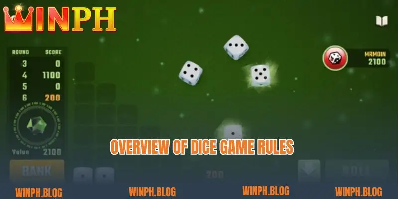 Overview of Dice Game rules