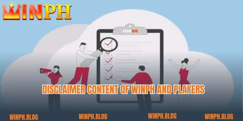 Disclaimer content of Winph and players