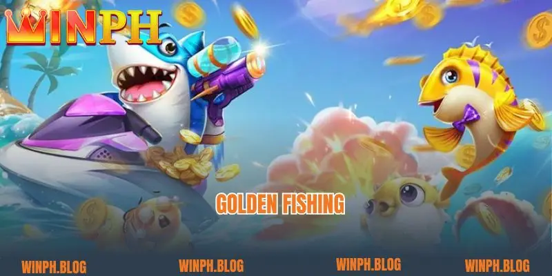 Advantages of the Extremely Attractive Golden Fishing Version 