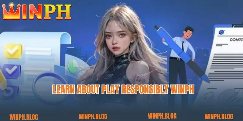 Learn about Play Responsibly Winph