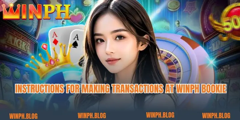 Instructions for making transactions at Winph bookie 