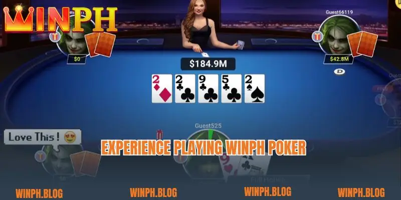 Experience playing Winph Poker